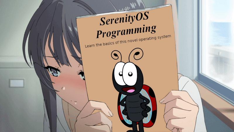 Sakurajima_Mai_holding_SerenityOS_Programming